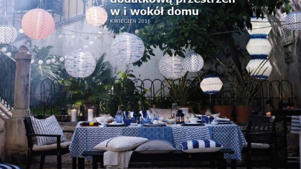 Balkon, patio, loggia, ogród - poradnik IKEA 2016