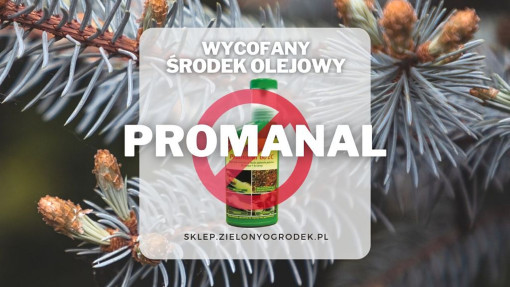 Promanal – ekologiczny, środek olejowy / Wycofany!