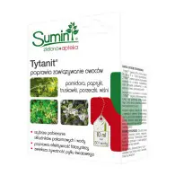 Tytanit - Poprawia Zawiązywanie Owoc&oacute;w Pomidora, Papryki, Truskawki, Porzeczki i Wiśni 10 ml Sumin